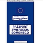 Od 29 grudnia 2014 r. nowe druki paszportów dla zwierząt domowych.